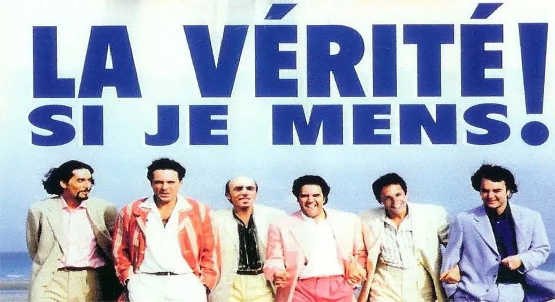 La Vérité si je mens