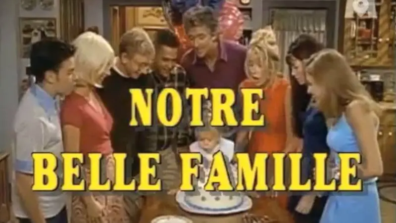 Notre belle famille