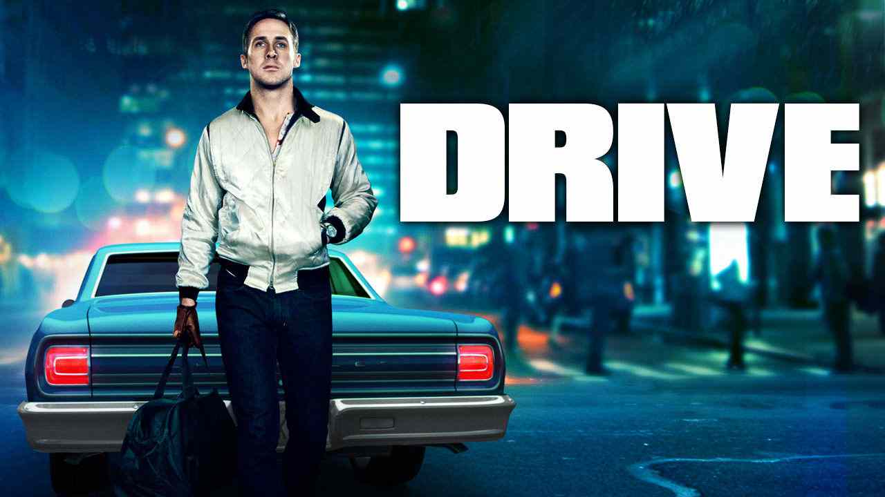 Drive Ryan Gosling